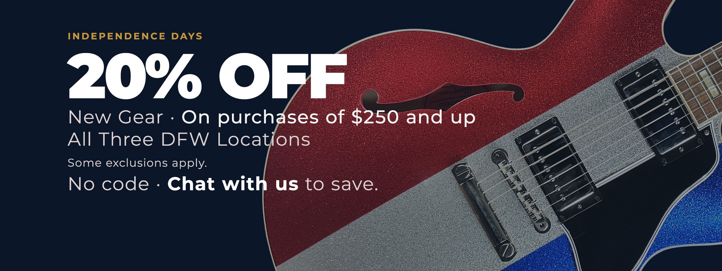 Image of a red white and blue with 20% off sale text - 20% off new gear on purchases of $250 and up. Chat with us to save.